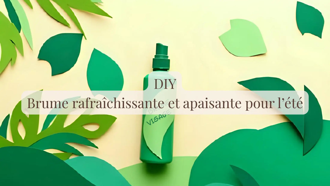 Brume rafraîchissante et apaisante DIY pour l’été | Blog L'atelier : coulisses, guides et DIY | Le sens des choses – Artisanat français éthique et bien-être