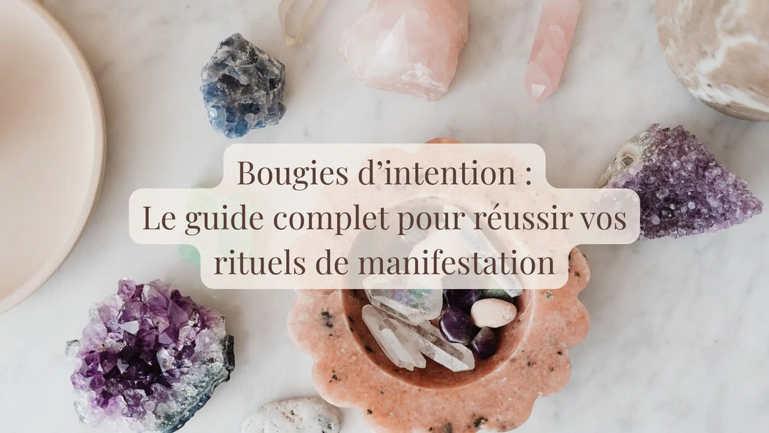 Bougies d’intention : Le guide complet pour réussir vos rituels de manifestation | Blog Chroniques végétales | Le sens des choses – Artisanat français éthique et bien-être